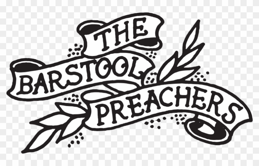 The Barstool Preachers - The Barstool Preachers #1547107