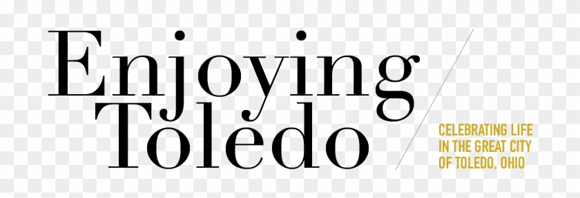 About Enjoying Toledo - About Enjoying Toledo #1548949