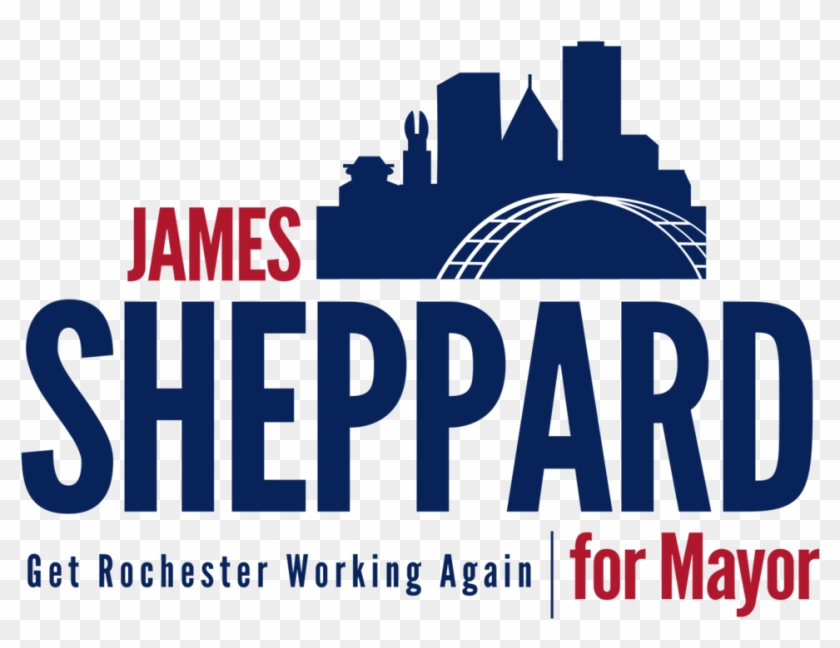 James Sheppard For Mayor Of Rochester About Candidate - James Sheppard For Mayor Of Rochester About Candidate #1554864