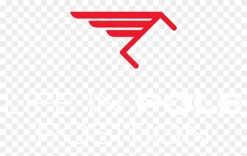 Life In Pole Position - Life In Pole Position #1560396