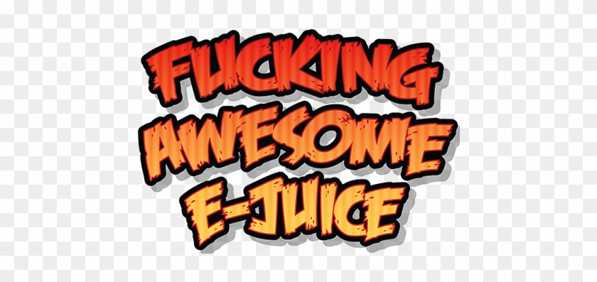 Fucking Awesome E Juice Does Your Ejuice Contain Diacetyl - Fucking Awesome E Juice Does Your Ejuice Contain Diacetyl #1560718