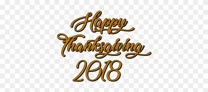 Happy Thanksgiving 2018 Handwritten Text - Happy Thanksgiving 2018 Handwritten Text #1562079