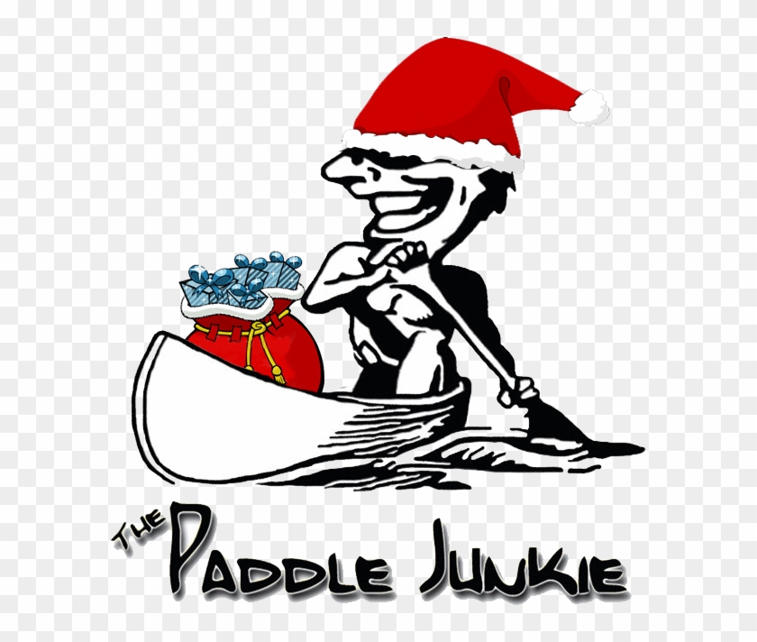 Every Day Until Christmas The Paddle Junkie Will Have - Every Day Until Christmas The Paddle Junkie Will Have #1567828