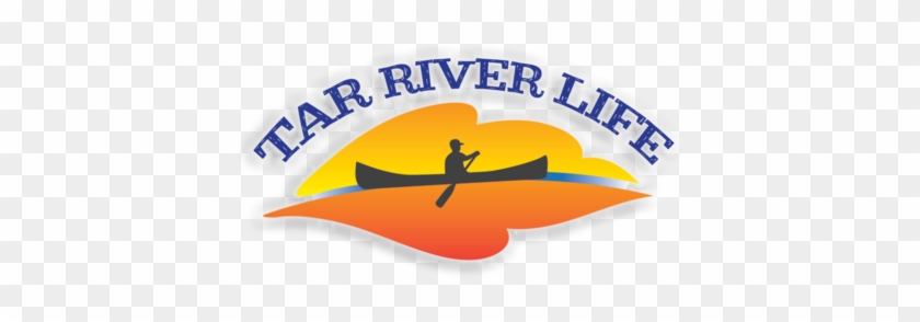 Tar River Life In Bunn Your Local Outdoor Adventure - Tar River Life In Bunn Your Local Outdoor Adventure #1571415