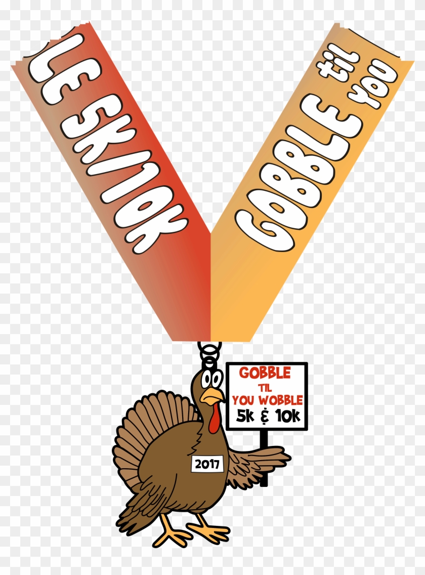 Gobble Til You Wobble 5k & 10k Banner Download - Gobble Til You Wobble 5k & 10k Banner Download #1577660