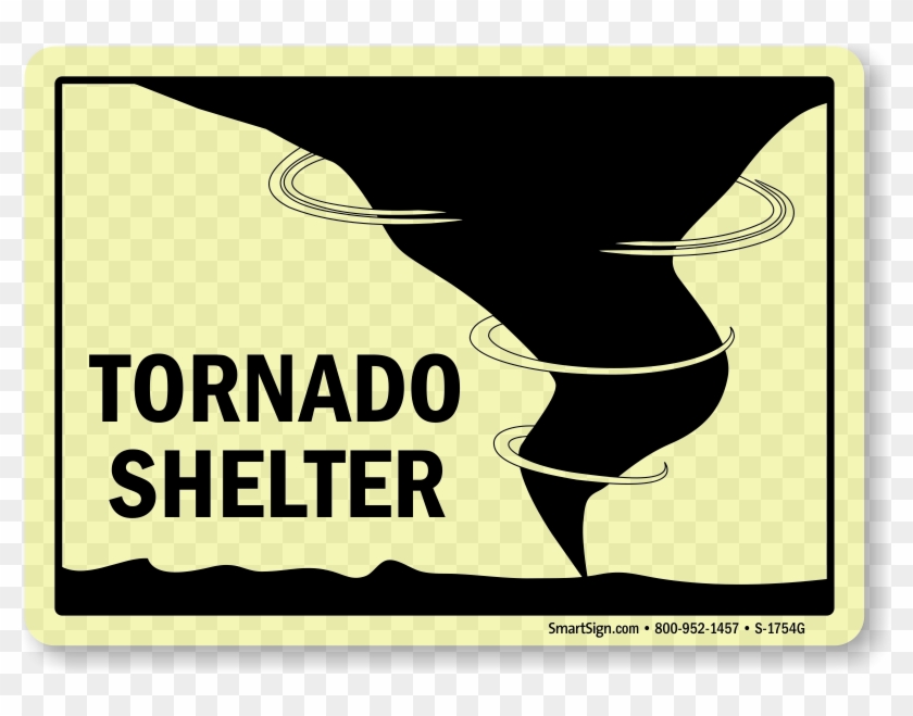 10 In X 14 In Tornado Shelter Emergency Sign Glows - 10 In X 14 In Tornado Shelter Emergency Sign Glows #1578505
