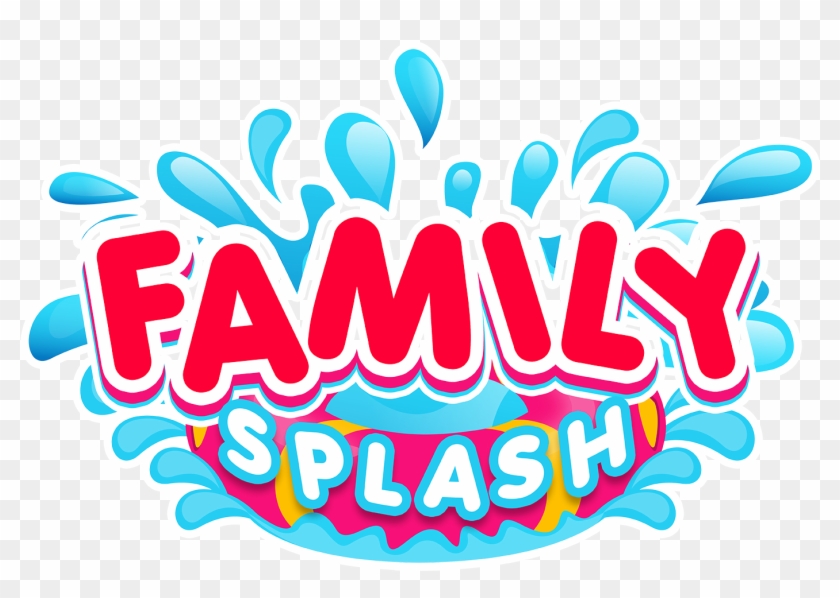 As Its Name Suggests, Family Splash Is Best Enjoyed - As Its Name Suggests, Family Splash Is Best Enjoyed #1579535