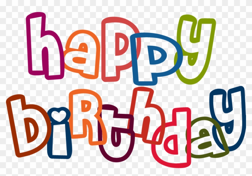 Happy Birthday Pictures Text Png - Happy Birthday Clipart #245297