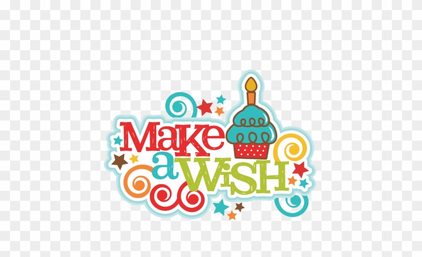 Make A Wish Title Svg Scrapbook Cut File Cute Clipart - Make A Wish Sticker #245334