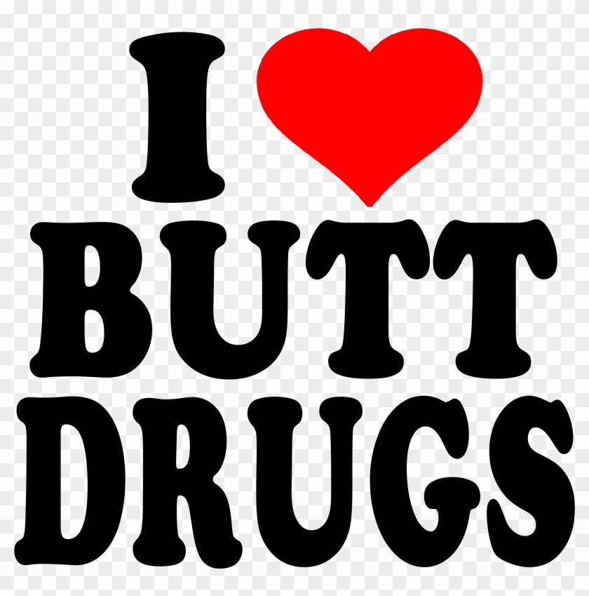 Butt Drugs, Inc - Love Butt Drugs #245873