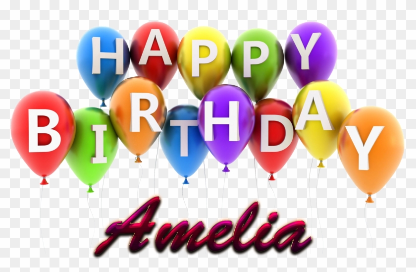 Amelia Happy Birthday Balloons Name Png - Happy Birthday Png #246186