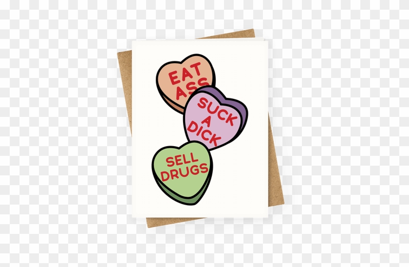 Eat Ass Suck A Dick Sell Drugs Greeting Card - Eat Ass Suck A Dick Sell Drugs Greeting Card #1581052