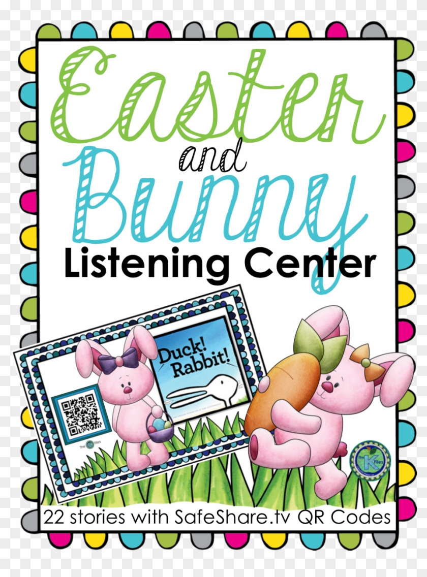 Easter & Bunny Listening Center With Safeshare Qr Codes - Easter & Bunny Listening Center With Safeshare Qr Codes #1581099