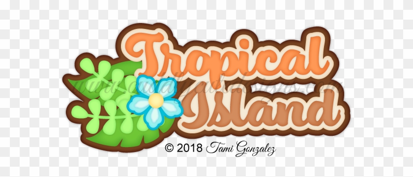 Tropical Island Title - Tropical Island Title #1589571