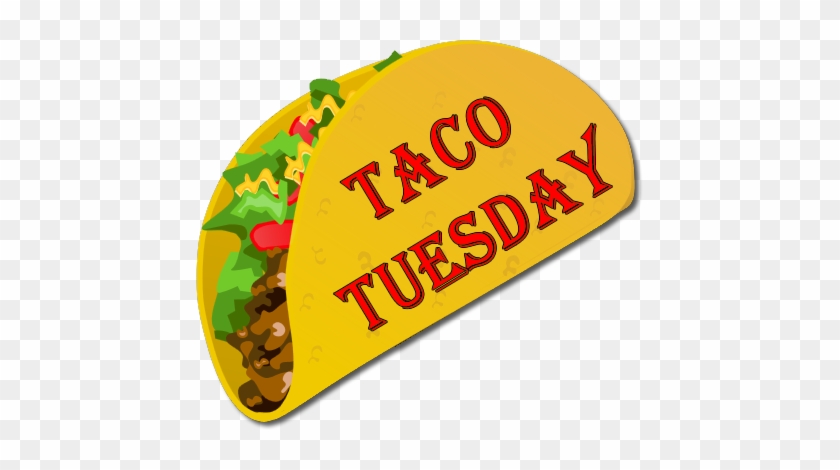 447 X 390 4 - Taco Tuesday #1591729