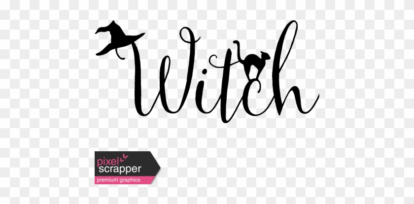 Witchy Word Art Witch Graphic By Marisa Lerin Pixel - Witch Black And White Word #1592783