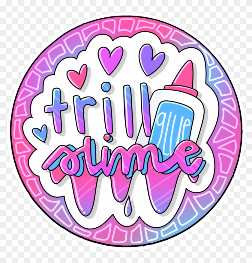 Trill Shop - Custom Slime Logos #1593741