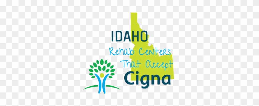 Idaho Rehab Centers That Accept Cigna - Cigna #1594809