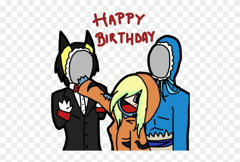 “ An Early Birthday Present For Mrcreepypasta And Creepsmcpasta - Cartoon #1601403