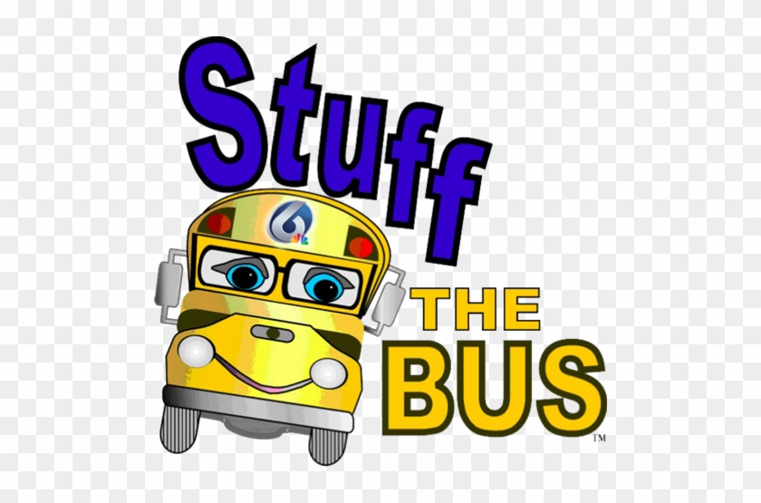Help Us Stuff The Bus - Stuff The Bus #1601531