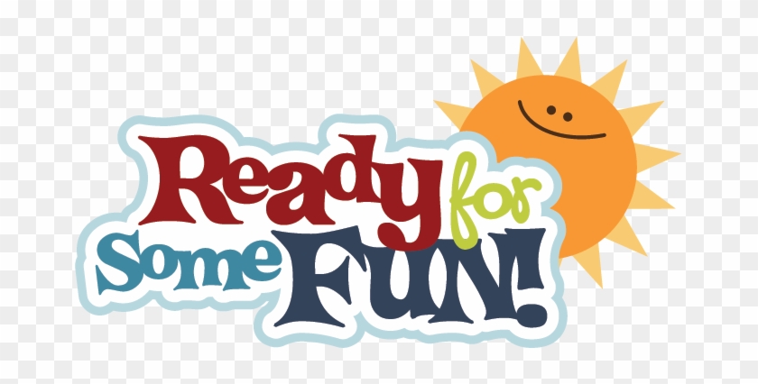 Large Ready For Some Fun Title - Large Ready For Some Fun Title #1603160