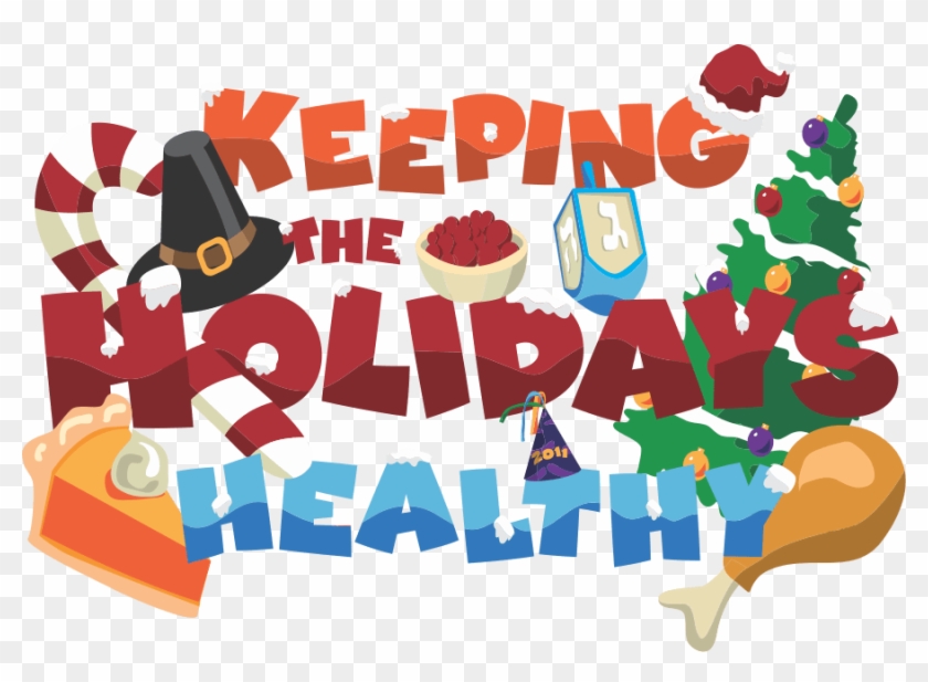 Keeping The Holidays Healthy #1603687