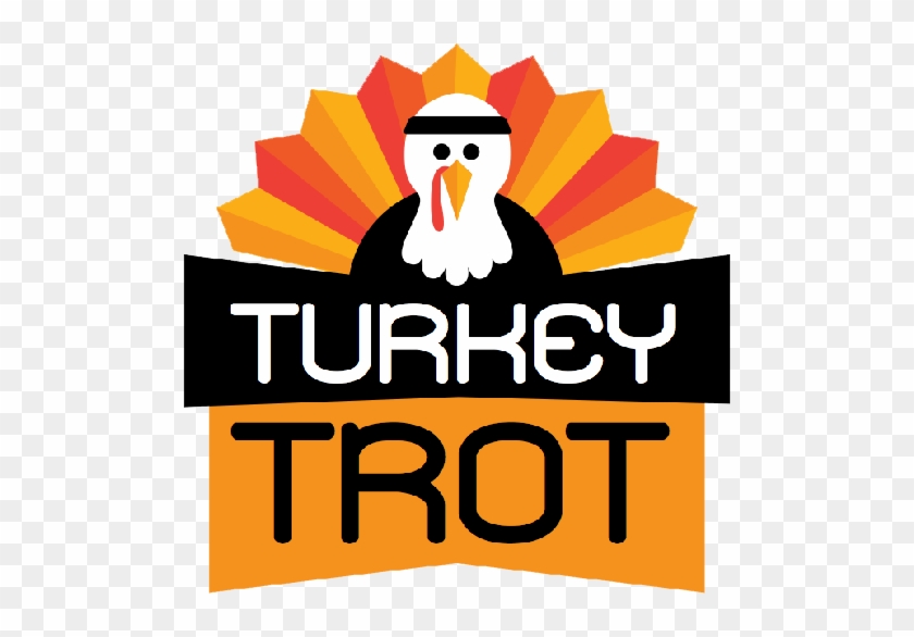 Happy Thanksgiving The Turkey Trot Is All About Having - Happy Thanksgiving The Turkey Trot Is All About Having #1604376