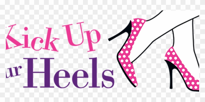 Kick Up Your Heels At Kickstart - Kick Up Your Heels #1607164