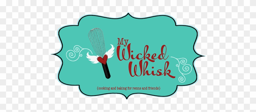 My Wicked Whisk - My Wicked Whisk #1614386