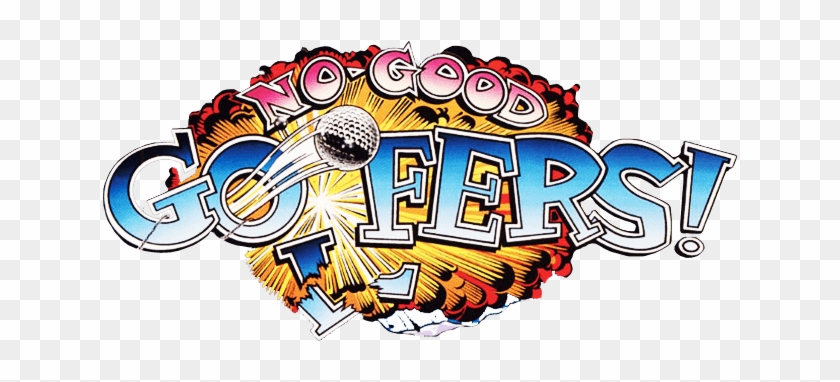 No Good Gofers - No Good Gofers #1614502