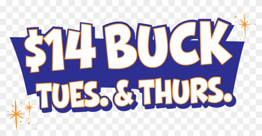 12 Buck Tuesdays And Thursdays - 12 Buck Tuesdays And Thursdays #1615038