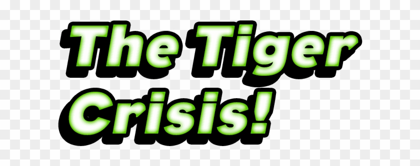 The Tiger Crisis - Graphic Design #1616971