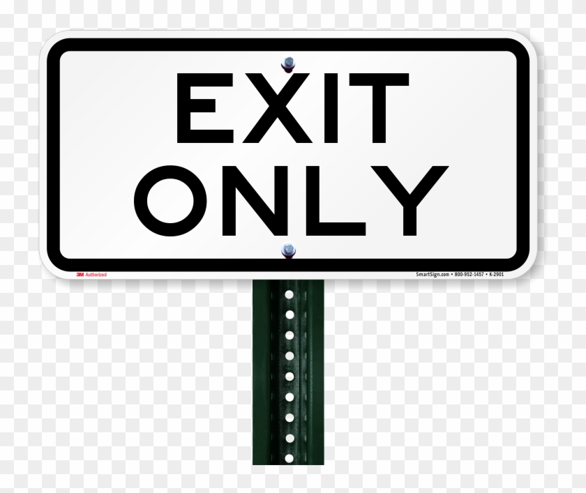 Exit Only Sign - Sign #1617887
