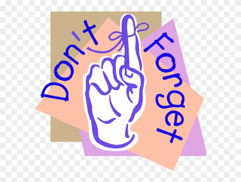 Don't Forget - Don T Forget Clip Art Free #1622280