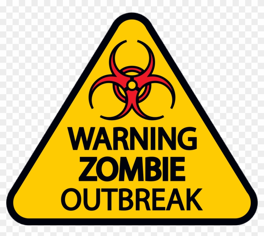 Warning Zombie Outbreak - Zombie Outbreak Warning #1622516