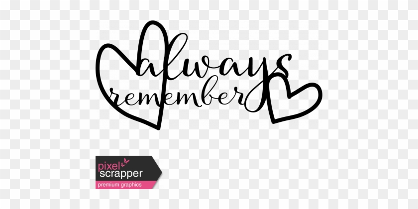 Always Remember 2 Graphic By Marisa Lerin - Sleep Word Art #1622671