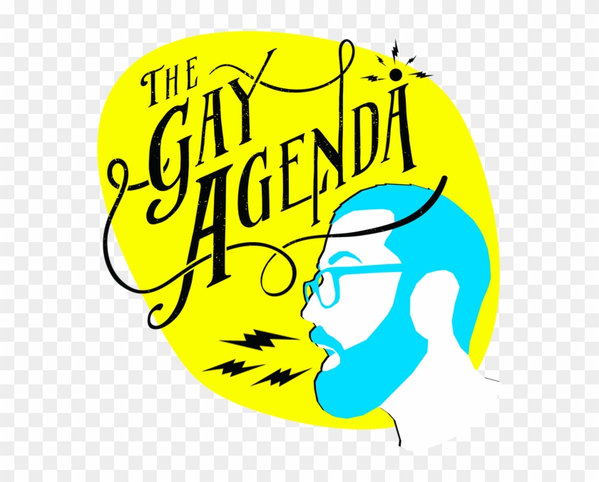 Check Out "the Gay Agenda - Check Out "the Gay Agenda #1622968