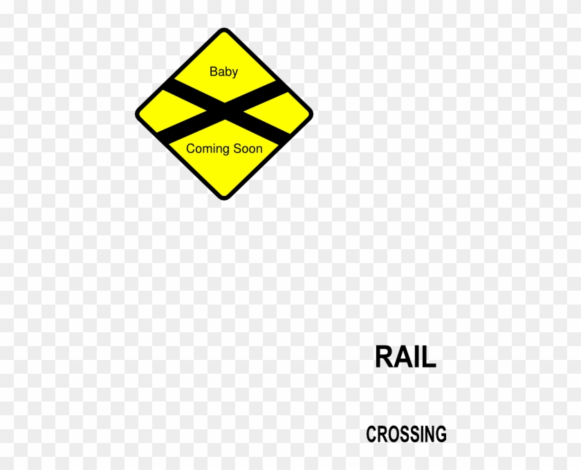 Baby Coming Soon Clip Art At Clker - Railway Crossing Sign #252421