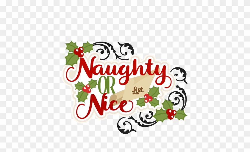 Santa Claus With Christmas Naughty - Christmas Naughty Or Nice #253017