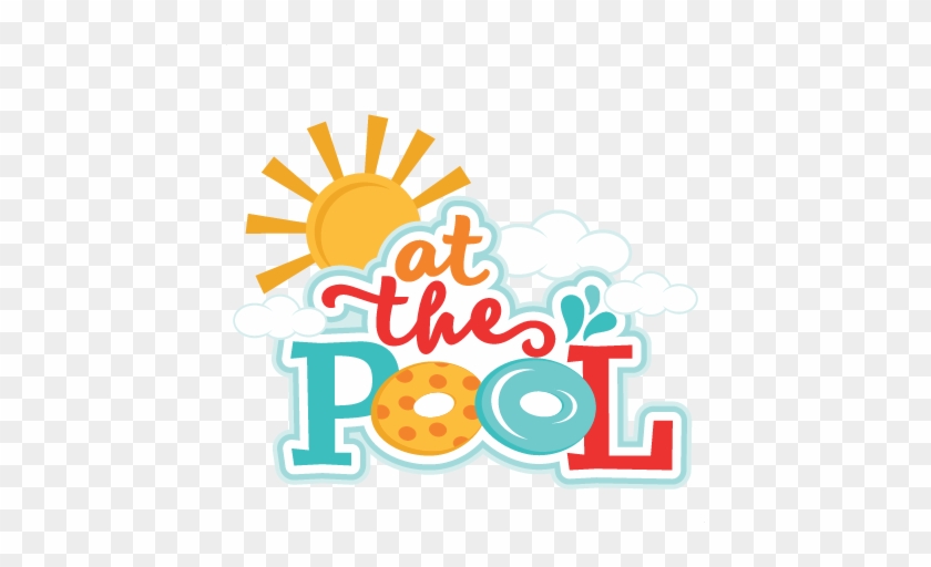 At The Pool Title Svg Scrapbook Cut File Cute Clipart - Scalable Vector Graphics #254299