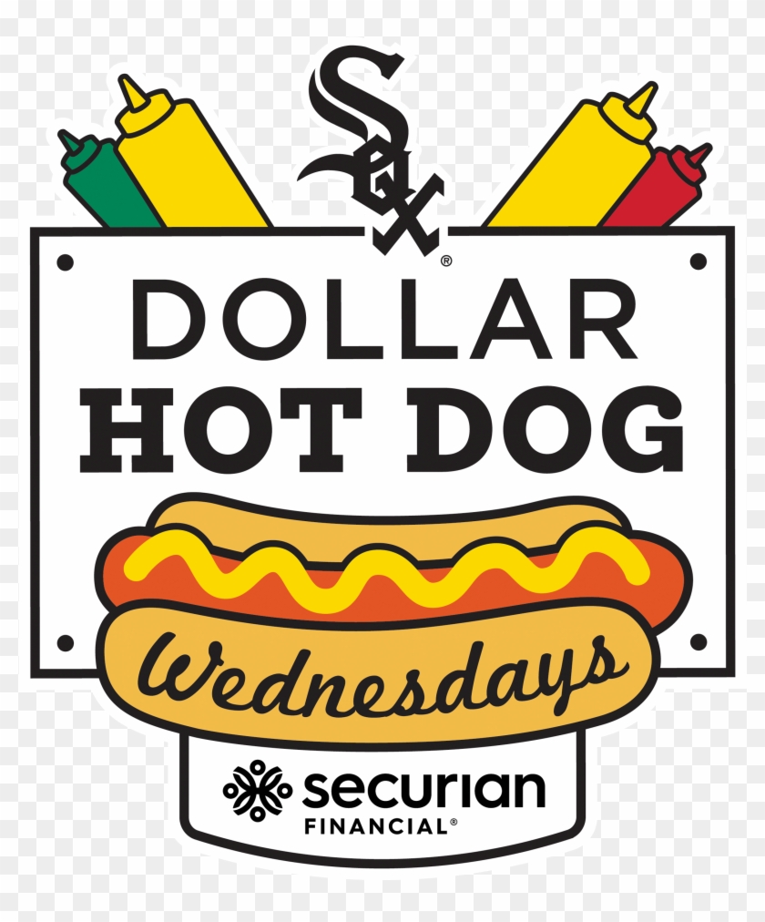 $1 Hot Dog Wednesday - Chicago White Sox #1631036