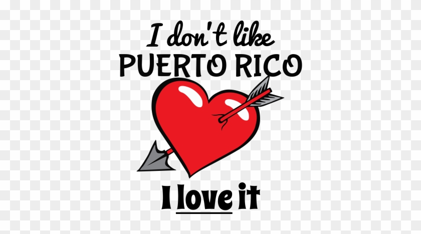 I Don't Like Puerto Rico I Love - Kanbghik Amine #1634614