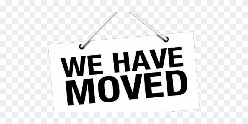 We've Moved - We Have Moved #1655388