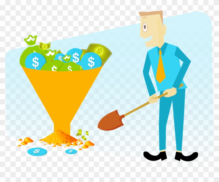 There Are Piles Of Cash Hiding Inside Your Sales Funnel - There Are Piles Of Cash Hiding Inside Your Sales Funnel #257157