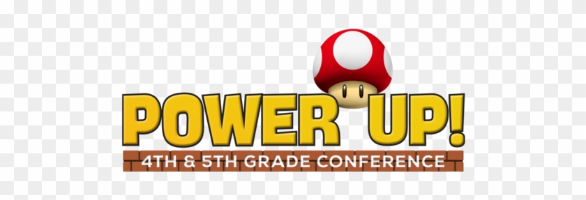 Power Up Kids Conference - Power Up Kids Conference #1658300