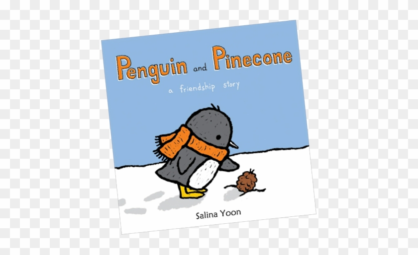 Features The Amazing Author/illustrator Salina Yoon, - Penguin And Pinecone Salina Yoon #1660854