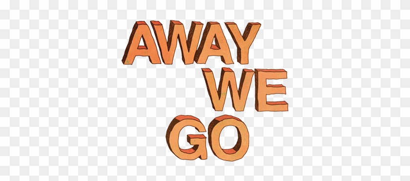 Away We Go Image - Away We Go Poster #1661293