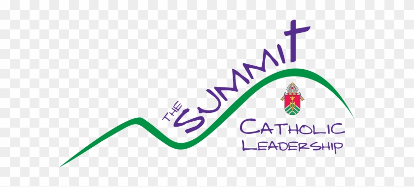 The Summit On Catholic Leadership Is An Exciting Partnership - The Summit On Catholic Leadership Is An Exciting Partnership #1668879