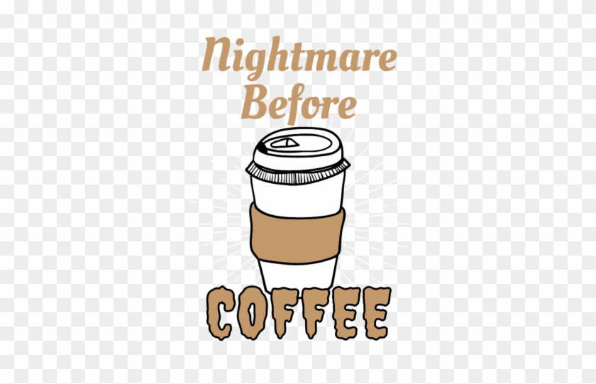 Nightmare Before Coffee - Prefundia #1668972