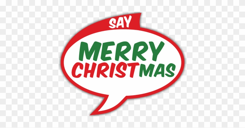 Say Merry Christmas - Say Merry Christmas #1672141